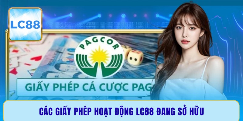 Các giấy phép hoạt động LC88 đang sở hữu