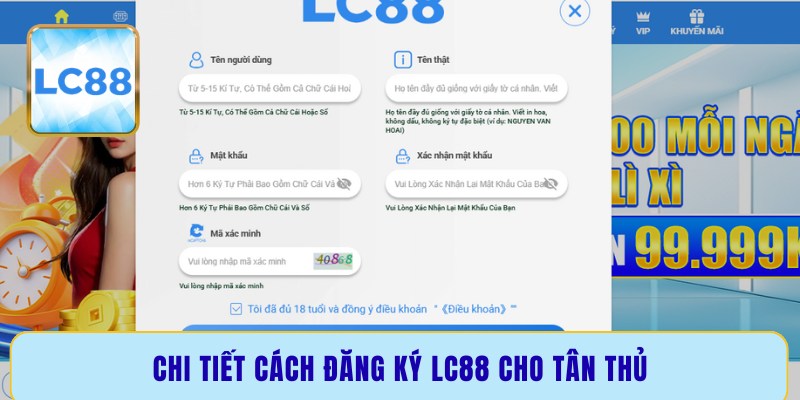 Chi tiết cách đăng ký LC88 cho tân thủ